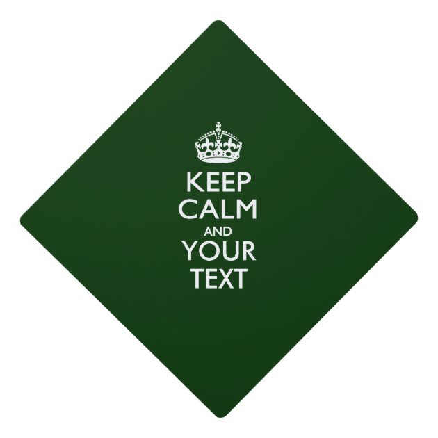 Personalized KEEP CALM And Your Text Grad Graduation Cap Topper