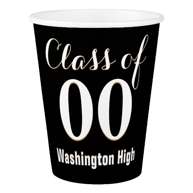 Class Of Name Of School And Year Any Color Paper Cup