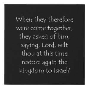 Acts 1:6 typographic Bible verse print
