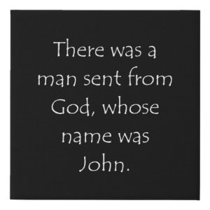 John 1:6 typographic Bible verse print