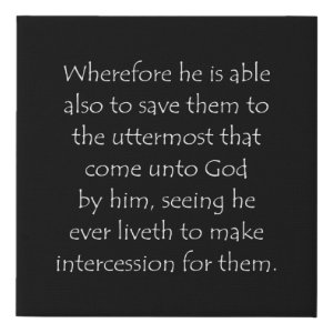 Hebrews 7:25 typographic Bible verse print