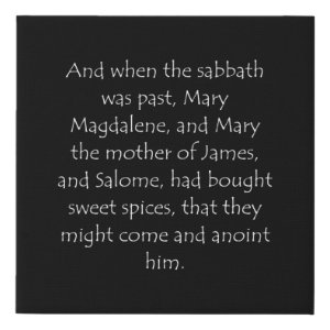 Mark 16:1 typographic Bible verse print