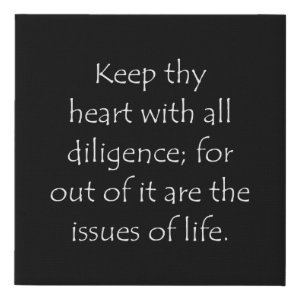 Proverbs 4:23 typographic Bible verse print