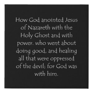 Acts 10:38 typographic Bible verse print