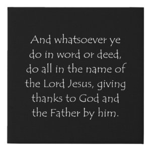 Colossians 3:17 typographic Bible verse print