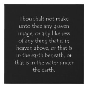 Exodus 20:4 typographic Bible verse print