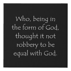 Philippians 2:6 typographic Bible verse print