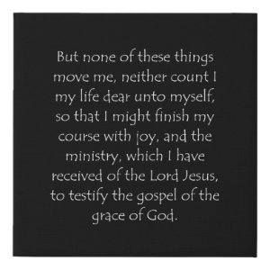 Acts 20:24 typographic Bible verse print