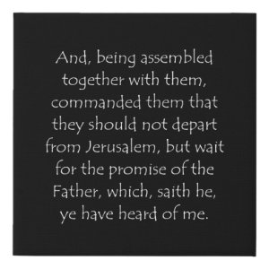 Acts 1:4 typographic Bible verse print