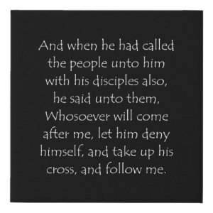 Mark 8:34 typographic Bible verse print