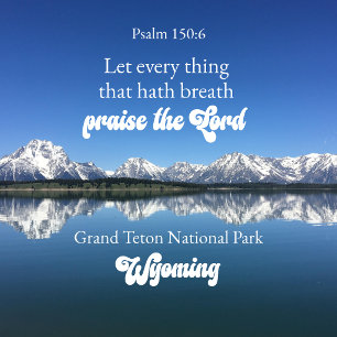 Faith Can Move Mountains Matthew 17:20 Grand Teton Note Card