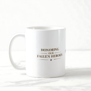 Memorial Day Fallen Heroes Coffee Mug