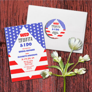 Wed, White & I Do Patriotic Bridal Shower Invitation