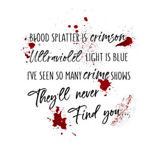 Blood Stains Are Crimson Red   Dark Murder Mystery Sticker