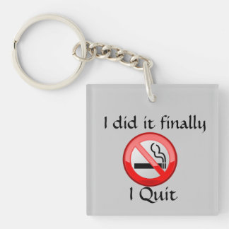 Quit Smoking Keychains | Zazzle