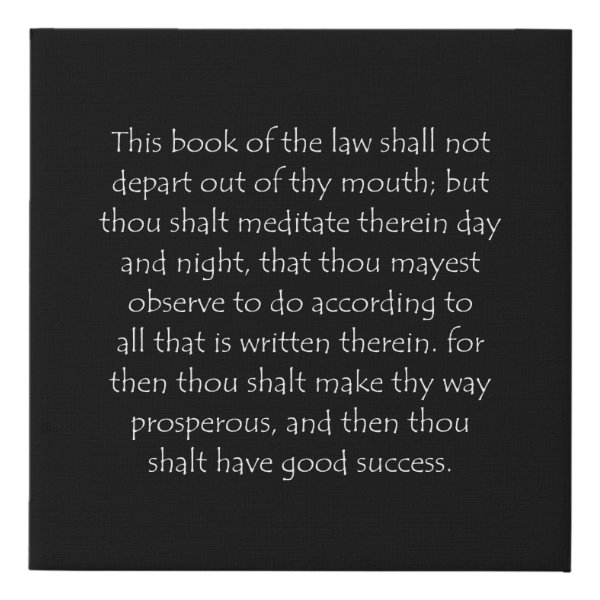 Joshua 1:8 Bible verse typographic design on a faux canvas print