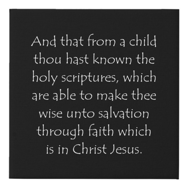 2 Timothy 3:15 Bible verse typographic design on a faux canvas print
