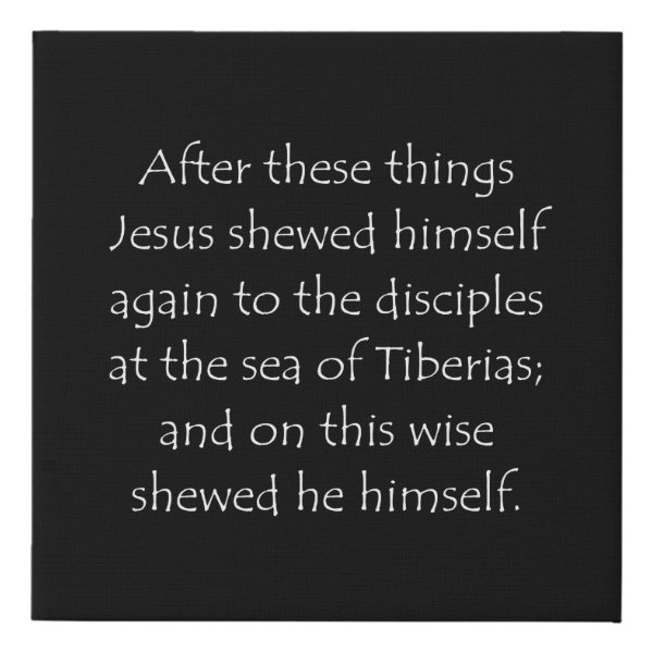 John 21:1 Bible verse typographic design on a faux canvas print