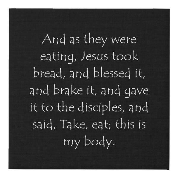 Matthew 26:26 Bible verse typographic design on a faux canvas print