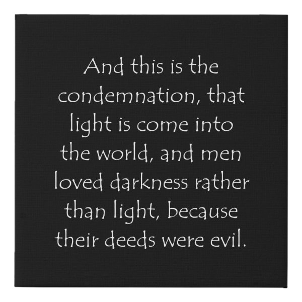 John 3:19 Bible verse typographic design on a faux canvas print