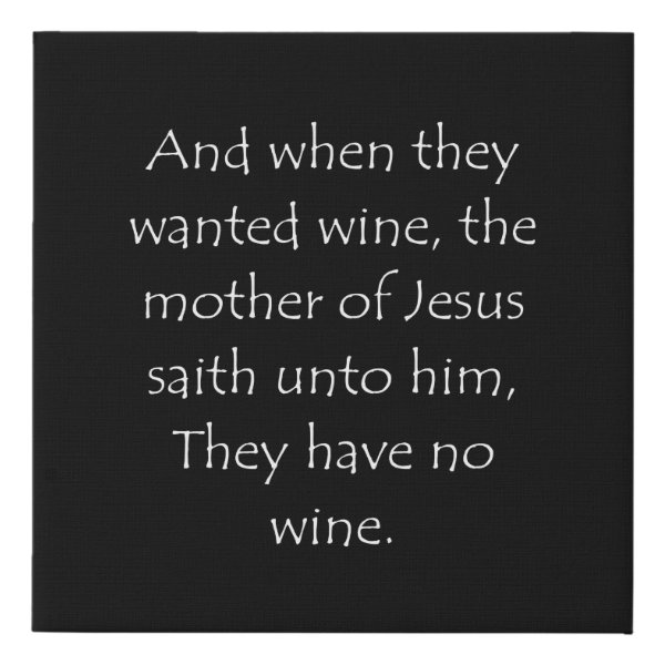 John 2:3 Bible verse typographic design on a faux canvas print