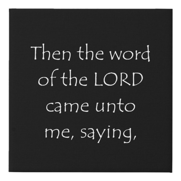Jeremiah 1:4 Bible verse typographic design on a faux canvas print