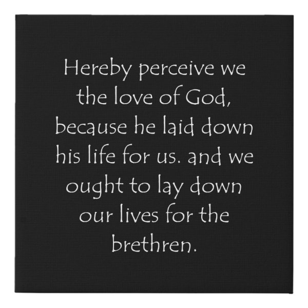 1 John 3:16 Bible verse typographic design on a faux canvas print