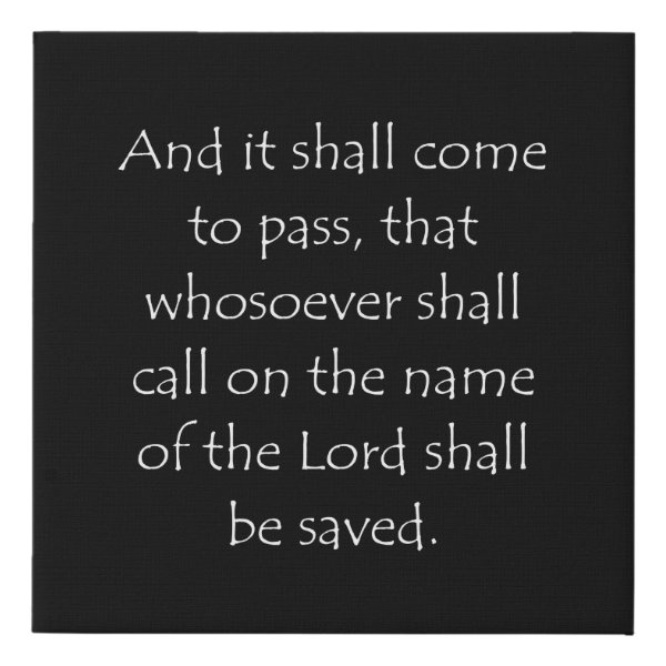 Acts 2:21 Bible verse typographic design on a faux canvas print