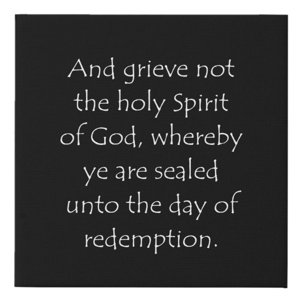 Ephesians 4:30 Bible verse typographic design on a faux canvas print