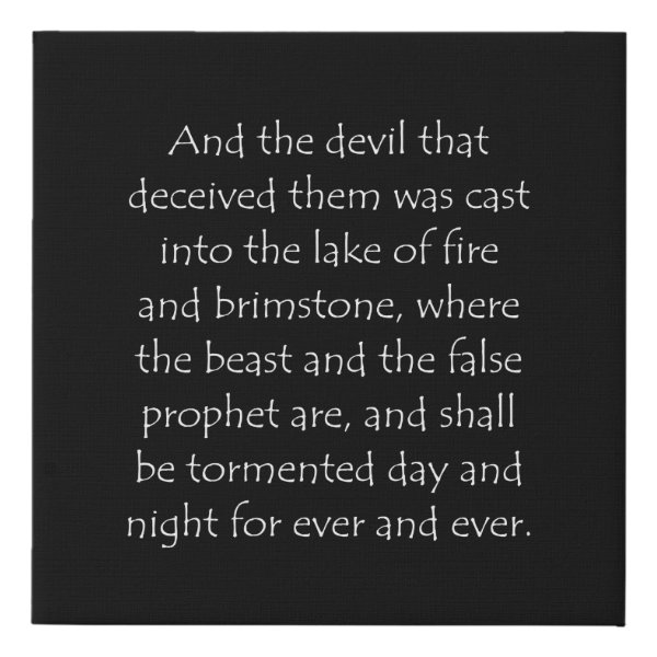 Revelation 20:10 Bible verse typographic design on a faux canvas print
