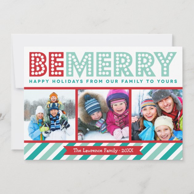 Be Merry Family Photo Collage Holiday Card (front side)