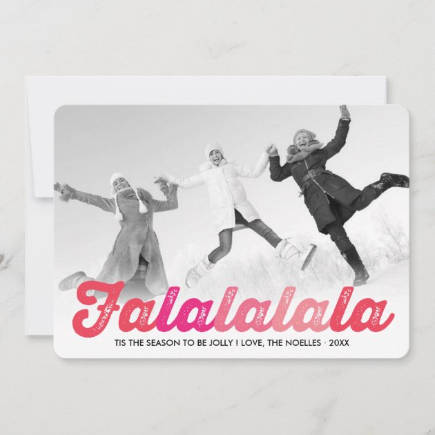 Falalalala Ombre Fun Christmas Holiday Photo Card (front side)