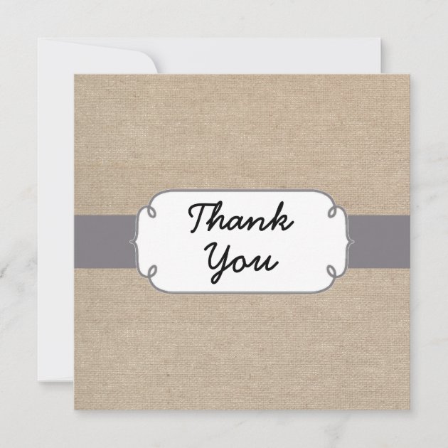 Rustic Grey and Beige Burlap Thank You Card