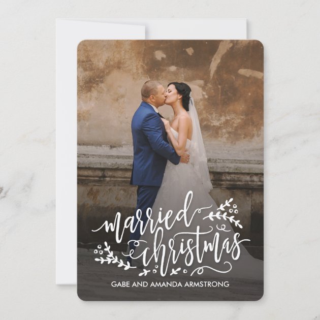 Married Christmas Newlyweds Holiday Photo Cards (front side)