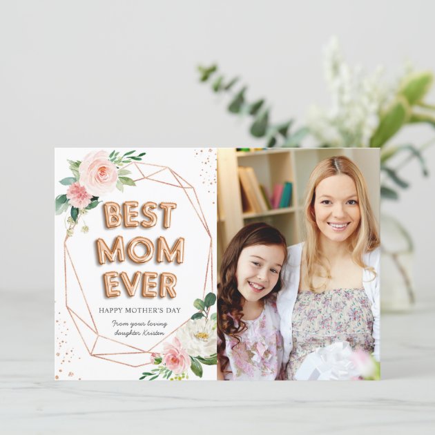 Best Mom Ever Modern Floral Mother's Day Photo Card