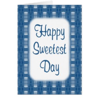 Happy Sweetest Day Card