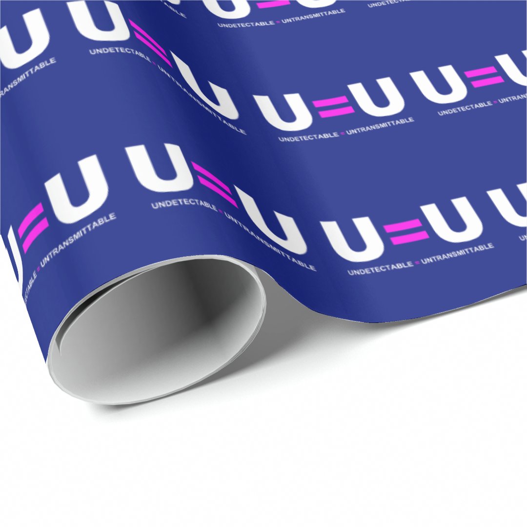 U=U HIV Undetectable Equals Untransmittable Wrapping Paper (Roll Corner)