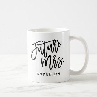 Future Mrs. Coffee Mug