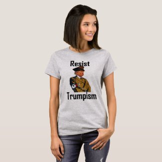 resist ttrumpism T-Shirt