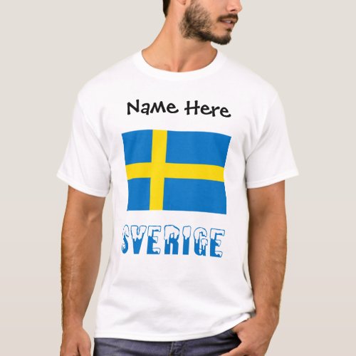 Sverige och Svensk Flagga med Ditt Namn T_Shirt