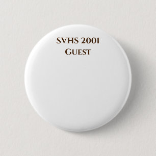 SVHS Class of '01 20 Year Reunion Name tag pin