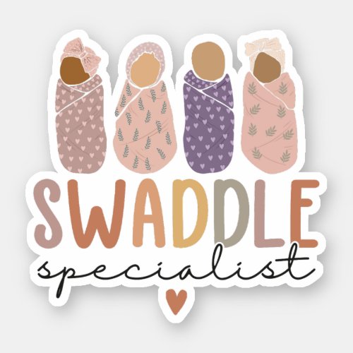 Swaddle Specialist LD NICU Mother Baby Nurse Sticker