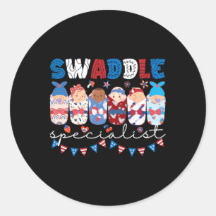 Swaddle Specialist Nicu Mother Ba1 Classic Round Sticker