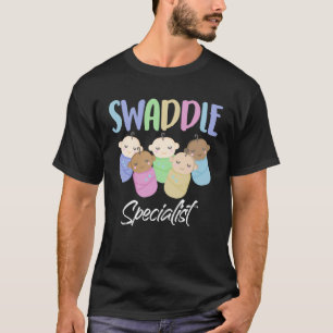 Swaddle Specialist NICU Mother Baby Nurse Tech Neo T-Shirt