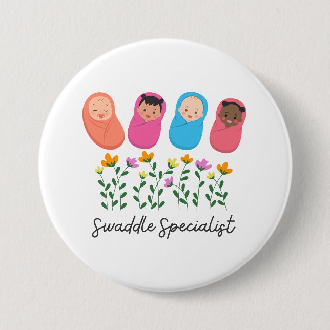 Swaddle Specialist NICU Nurse NeoNatal  Button (Front)