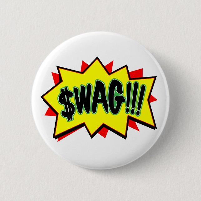 Swag!!! Button (Front)