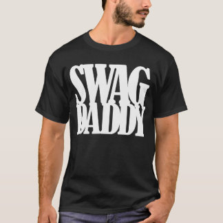 Swag Daddy T-Shirt