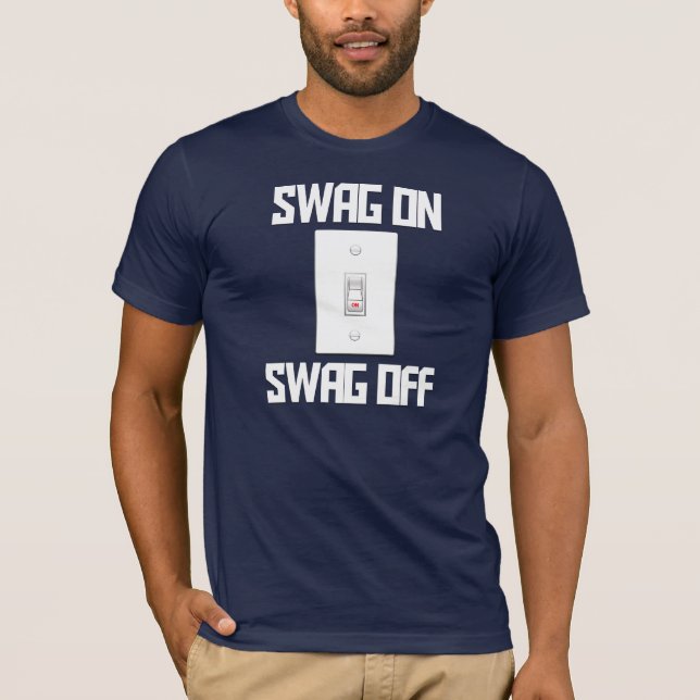 Swag On T-Shirt (Front)