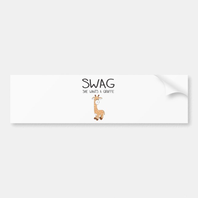 SWAG She Wants A Giraffe Bumper Sticker (Front)