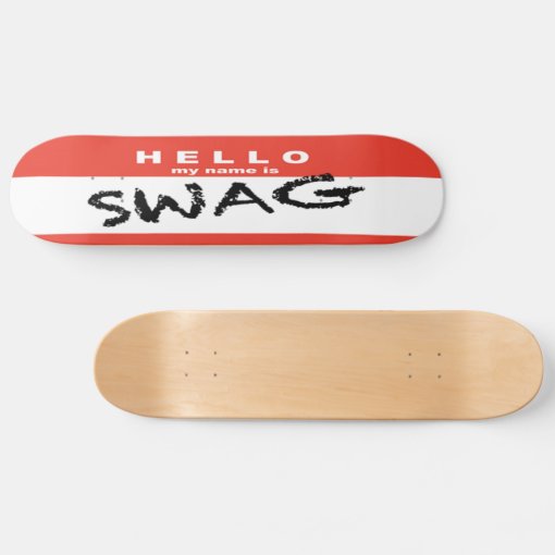 SWAG Skateboard Zazzle